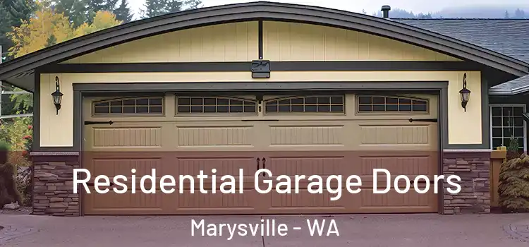  Residential Garage Doors Marysville - WA