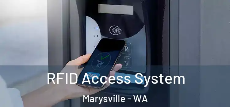  RFID Access System Marysville - WA